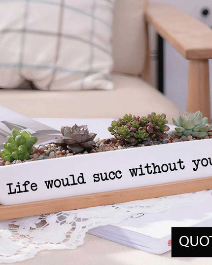 Message in a Planter - 7" Long